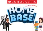Scholastic HOME BASE